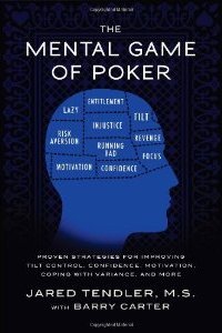 The Mental Game of Poker by Jared Tendler and Barry Carter