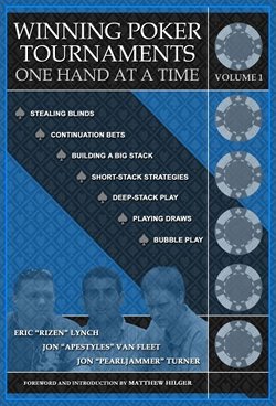 Winning Poker Tournaments - One Hand at a Time Book Cover