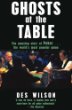 Ghosts at the Table - Des Wilson