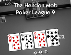 The Hendon Mob Poker League 9
