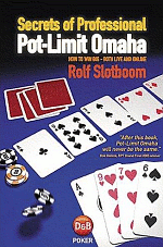 Secrets of Professional Pot-Limit Omaha by Rolf Slotboom